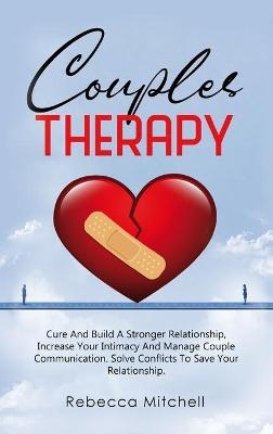 Couples Therapy - Rebecca Mitchell