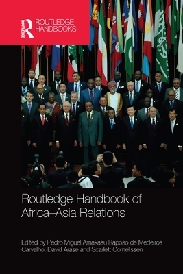 Routledge Handbook of Africa-Asia Relations - 
