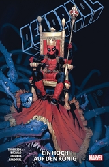 Deadpool - Neustart - Kelly Thompson, Chris Bachalo, Kevin Libranda, Gerardo Sandoval, Irene Strychalski