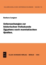 Untersuchungen zur historischen Volkskunde Ägyptens nach mamlukischen Quellen - Barbara Langner