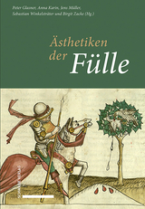 Ästhetiken der Fülle - 