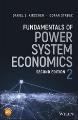 Fundamentals of Power System Economics - Kirschen, Daniel S.; Strbac, Goran