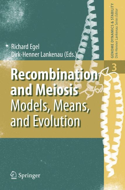 Recombination and Meiosis - 