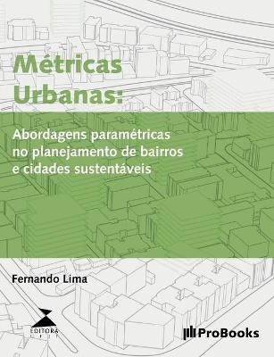 Métricas Urbanas - Fernando Lima