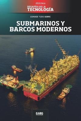 Submarinos y barcos modernos - Abg Technologies