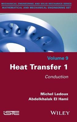 Heat Transfer 1 - Michel Ledoux, Abdelkhalak El Hami