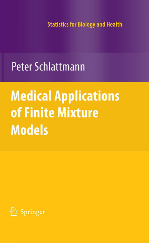 Medical Applications of Finite Mixture Models - Peter Schlattmann