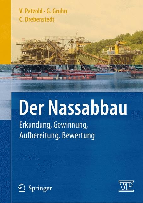 Der Nassabbau - Volker Patzold, Günter Gruhn, Carsten Drebenstedt