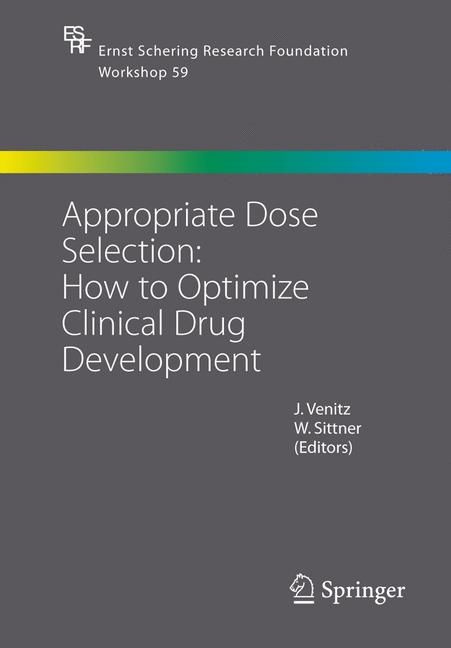Appropriate Dose Selection - How to Optimize Clinical Drug Development - 