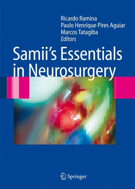Samii's Essentials in Neurosurgery - 