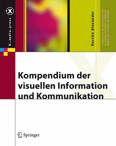 Kompendium der visuellen Information und Kommunikation - Kerstin Alexander