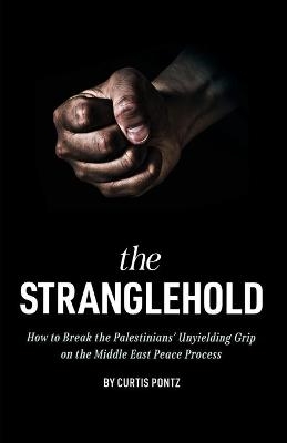 The Stranglehold - Curtis Pontz