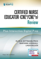 Certified Nurse Educator (CNE®/CNE®n) Review, Fourth Edition - Wittmann-Price, Ruth A.; Godshall, Maryann; Wilson, Linda