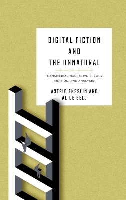 Digital Fiction and the Unnatural - 
