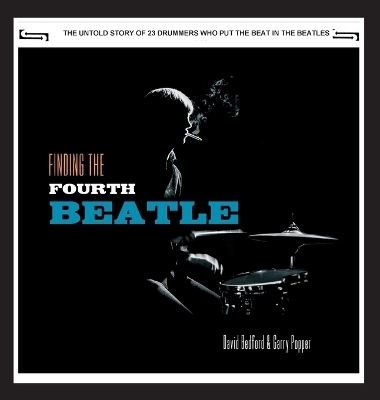 Finding The Fourth Beatle - David Bedford, Garry Popper