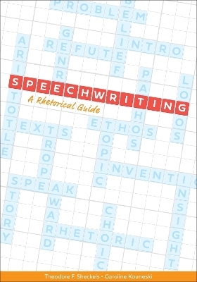 Speechwriting - Theodore F. Sheckels, Caroline Kouneski