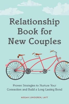 Relationship Book for New Couples - Megan Lundgren