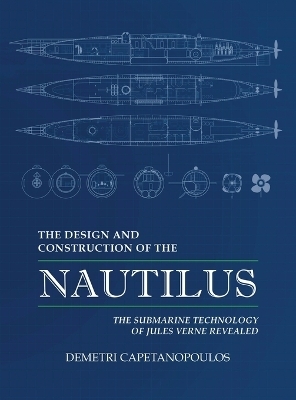 The Design and Construction of the Nautilus - Demetri Capetanopoulos