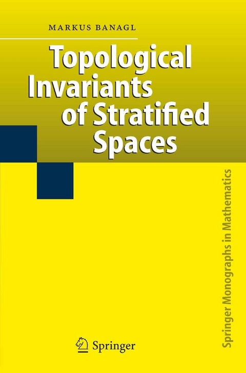 Topological Invariants of Stratified Spaces - Markus Banagl