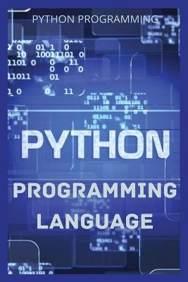 Python Programming Language - Python Programming