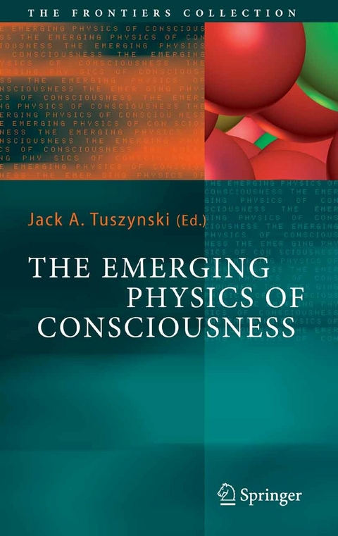 The Emerging Physics of Consciousness - 