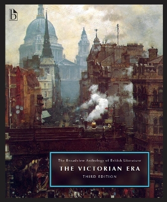 The Broadview Anthology of British Literature, Volume 5: The Victorian Era - 