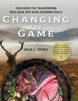 Changing the Game - Craig J Tomsky