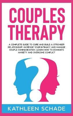 COUPLES THERAPY - Kathleen Schade