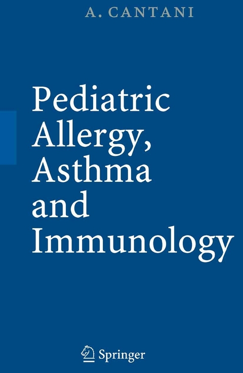 Pediatric Allergy, Asthma and Immunology -  Arnaldo Cantani