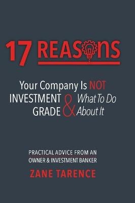 17 Reasons Your Company Is Not Investment Grade & What To Do About It - Zane Tarence