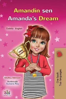 Amanda's Dream (Czech English Bilingual Book for Kids) - Shelley Admont, KidKiddos Books