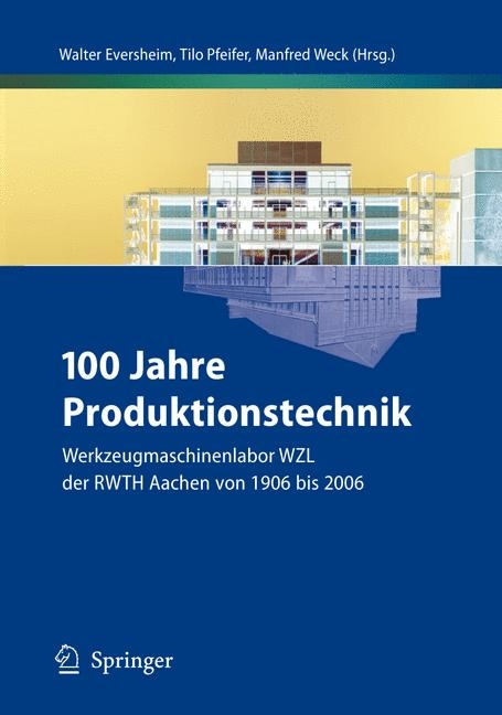 100 Jahre Produktionstechnik - 