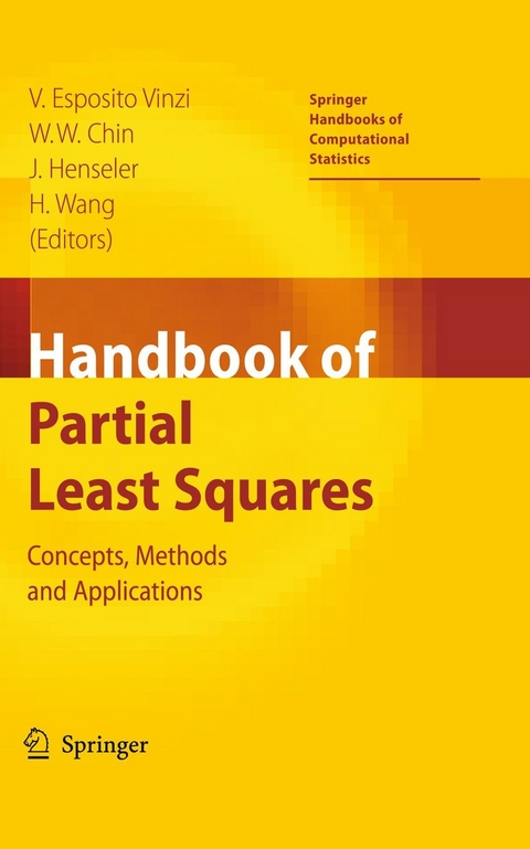 Handbook of Partial Least Squares -  Vincenzo Esposito Vinzi,  Wynne W. Chin,  Jörg Henseler