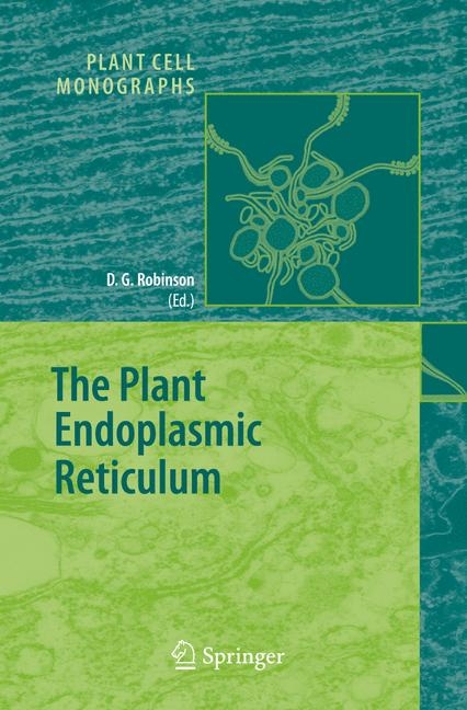 The Plant Endoplasmic Reticulum - 