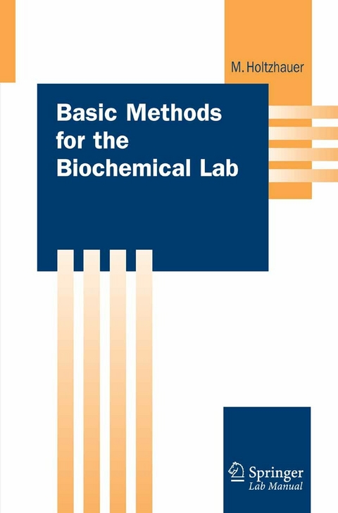 Basic Methods for the Biochemical Lab -  Martin Holtzhauer