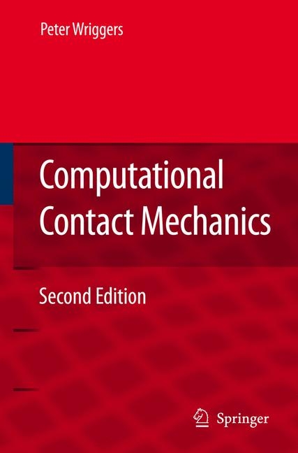 Computational Contact Mechanics -  Peter Wriggers