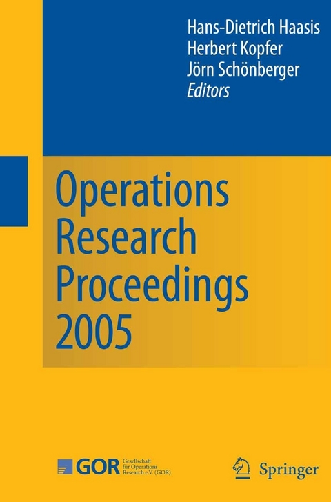 Operations Research Proceedings 2005 - 