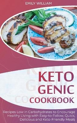 Ketogenic Cookbook - Emily William