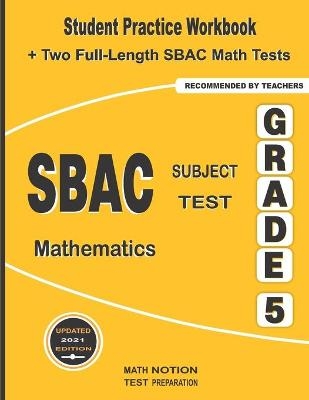 SBAC Subject Test Mathematics Grade 5 - Michael Smith