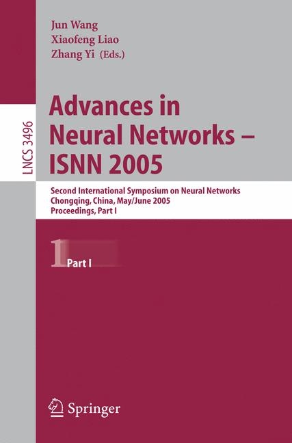 Advances in Neural Networks - ISNN 2005 - 