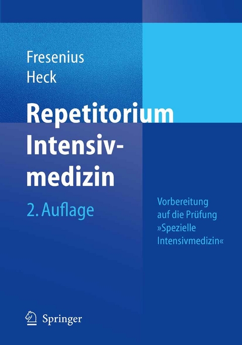 Repetitorium Intensivmedizin - Michael Fresenius, Michael Heck