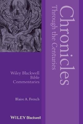 Chronicles Through the Centuries - Blaire A. French