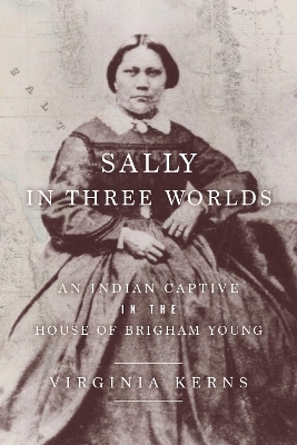 Sally in Three Worlds - Virginia Kerns