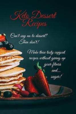 Keto Dessert Recipes - Jessica Meal