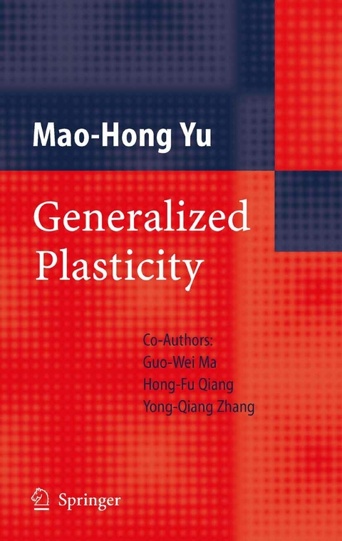 Generalized Plasticity - Mao-Hong Yu