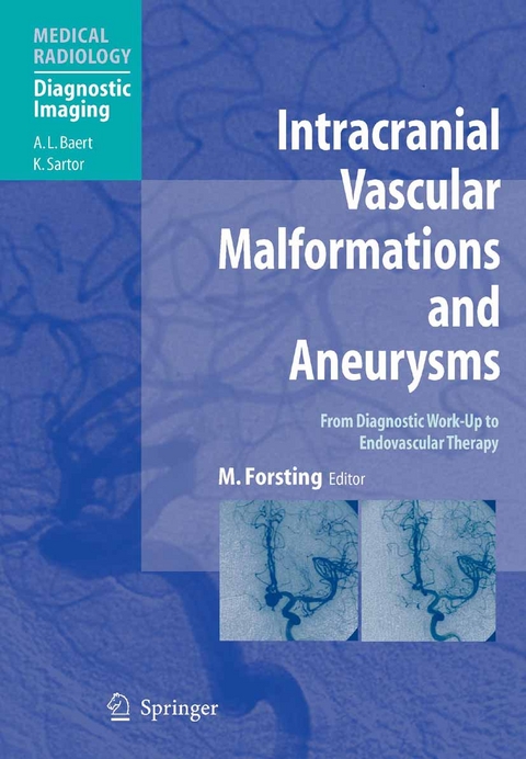 Intracranial Vascular Malformations and Aneurysms - 