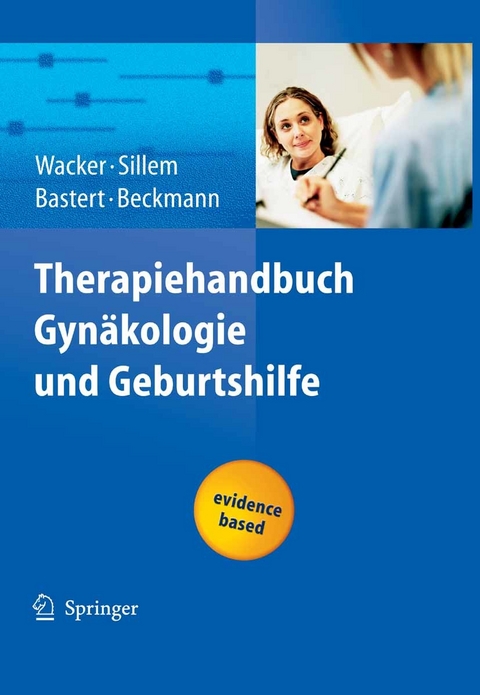 Therapiehandbuch Gynäkologie und Geburtshilfe - 