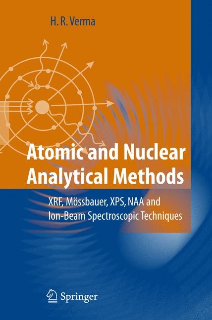 Atomic and Nuclear Analytical Methods -  Hem Raj Verma