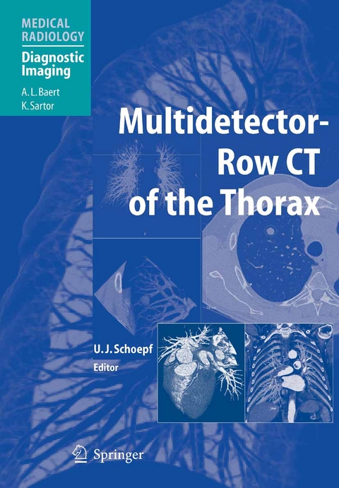 Multidetector-Row CT of the Thorax - Forew. by M. F. Reiser
