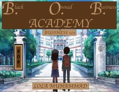 B. O. B. Academy - Lola Muhammad